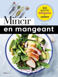 Mincir en mangeant