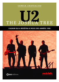 U2 - The Joshua Tree - L'histoire