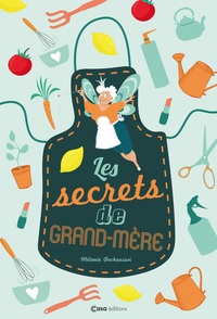 Les secrets de ma Grand-Mère