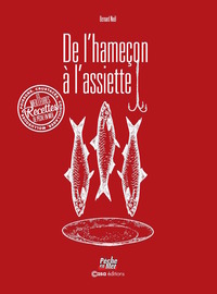 DE L'HAMECON A L'ASSIETTE