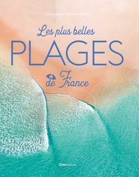 LES PLUS BELLES PLAGES DE FRANCE