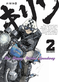 Kirin - The Happy Rider Speedway - Tome 2