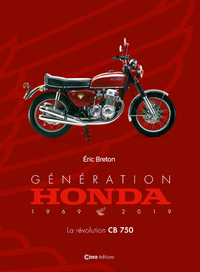 Génération Honda 1969-2019 - La révolution CB 750