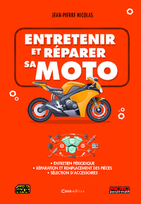 Entretenir et réparer sa moto