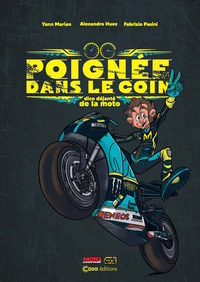 POIGNEE DANS LE COIN - DICO DEJANTE DE LA MOTO