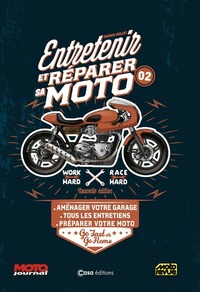 Entretenir et réparer sa moto - Nouvelle édition - Volume 2