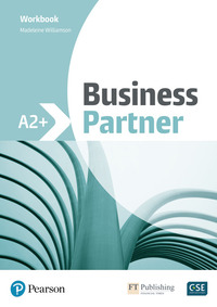 BUSINESS PARTNER WORKBOOK FRENCH EDITION A2+