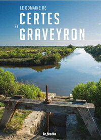 Le domaine de Certes et Graveyron