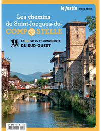 LES CHEMINS DE SAINT-JACQUES-DE-COMPOSTELLE EN 101 SITES ET MONUMENTS DU SUD-OUEST