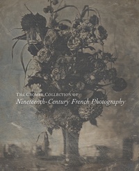 The Cromer Collection of Nineteenth- Century French Photography