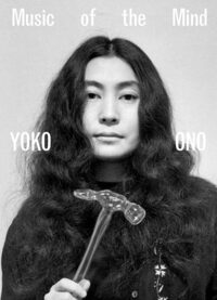 Yoko Ono - Music of the Mind