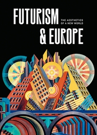 Futurisme and Europe