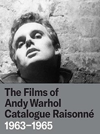 THE FILMS OF ANDY WARHOL CATALOGUE RAISONNE
