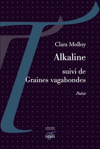 Alkaline suivi de Graines vagabondes