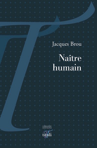 Naître humain