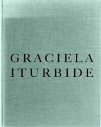 Graciela Iturbide Infancia /anglais/espagnol