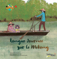 LONGUE JOURNEE SUR LE MEKONG