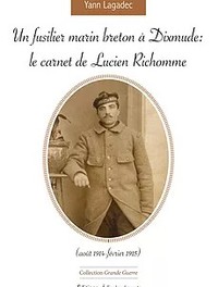 UN FUSILIER MARIN BRETON A DIXMUDE : LE CARNET DE LUCIEN RICHOMME