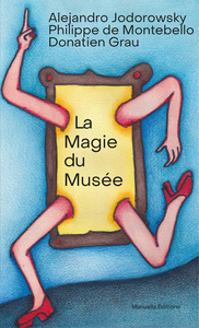 LA MAGIE DU MUSEE