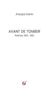 AVANT DE TOMBER