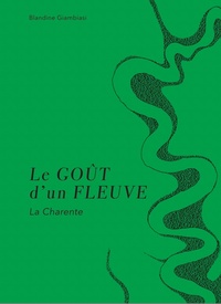 Le Goût d’un fleuve, La Charente