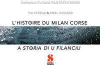 L'Histoire du milan corse/ A storia di u filanciu