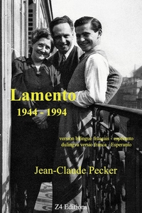 LAMENTO - VERSION BILINGUE FRANCAIS - ESPERANTO