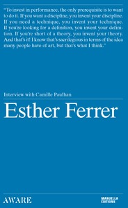 ESTHER FERRER  [VA] - INTERVIEW BY CAMILLE PAULHAN