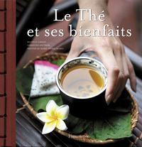 LE THE ET SES BIENFAITS