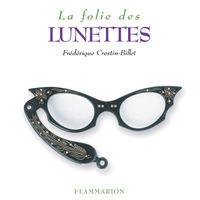 LA FOLIE DES LUNETTES