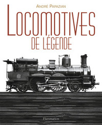 LOCOMOTIVES DE LEGENDE