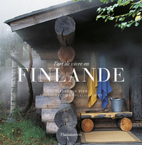 L'ART DE VIVRE EN FINLANDE +CARNET FINLANDAIS