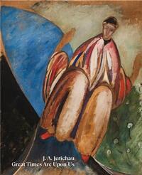 J.A. JERICHAU: GREAT TIMES ARE UPON US /ANGLAIS