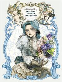 MAKURA KURAMA ILLUSTRATION CARD BOOK: PECULIAR ANTIQUE DREAMWORLD /JAPONAIS