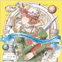 A Girl in a Museum of Fantasy: Kuroimori Coloring Book /japonais