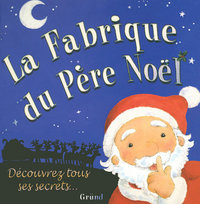 La fabrique du père Noël