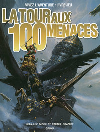 La Tour aux 100 menaces (nouvelle édition)