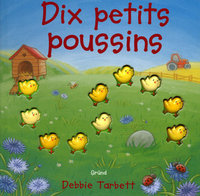 Dix petits poussins