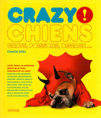 Crazy ! Chiens