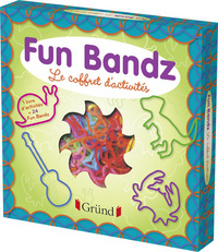 Fun Bandz - le coffret d'activités