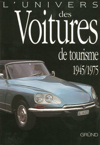 L'univers des voitures de tourisme 1945/1975