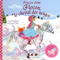 PRINCESSE STELLA - FLOCON, LE CHEVAL DES NEIGES