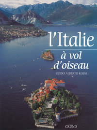 L'Italie à vol d'oiseau