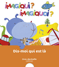 Dis-moi qui est là