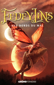 Fedeylins tome 2 - Aux bords du mal