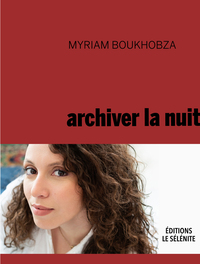 ARCHIVER LA NUIT