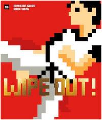 L' INVASION DE HONG KONG WIPE OUT ! /ANGLAIS/CHINOIS