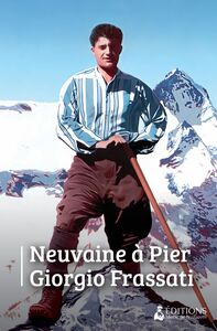 Neuvaine à Pier Giorgio Frassatti