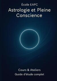 Manuel d'astrologie cours et ateliers