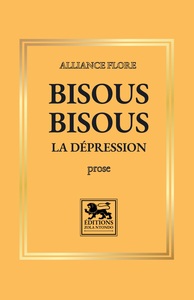 Bisous Bisous la dépression